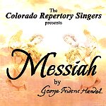 Handel's Messiah: Colorado Repertory Singers